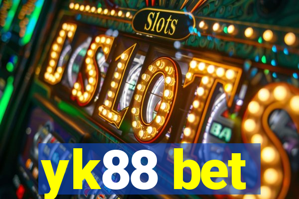 yk88 bet